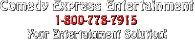 COMEDY EXPRESS ENTERTAINMENT